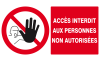 Panneau accès interdit aux personnes non autorisées 330x200mm