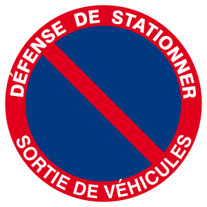 Panneau défense de stationner sortie de véhicules Ø300mm